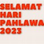 Tema Hari Pahlawan 2024 Yang Ke Berapa